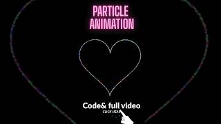 Build insane love particle animation html css and js #webdevelopment