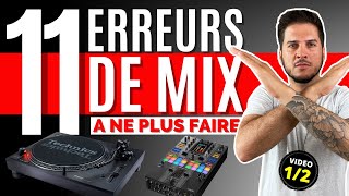 11 ERREURS de MIX à NE PLUS FAIRE (DJ) Partie 1 - 2021