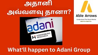 Adani group companies | அதானி குழுமம் | Adani ent | Adani Port | Adani Power | Able Arrows