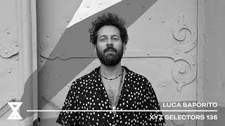 XYZ Selectors 136 - Luca Saporito