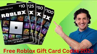 Free Roblox Gift Card Codes 2025 |Roblox Gift Card Codes To Redeem |Real roblox gift card codes 2025