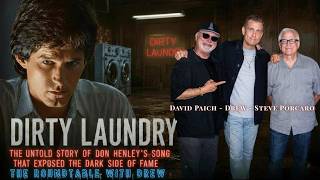 The Untold Story - Don Henley's "Dirty Laundry" with David Paich & Steve Porcaro