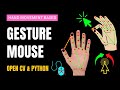 Hand Gesture Mouse Control Project in OpenCV Python [ Step-by-Step Guide ]