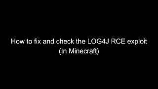 How to fix the Log4J RCE Exploit In Minecraft (and how to check it) | Cerhanz