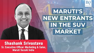 Maruti Suzuki's Shashank Srivastava On The Carmaker Expanding Its SUV Portfolio | BQ Prime