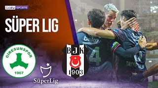 Giresunspor vs Besiktas | Süper Lig HIGHLIGHTS | 10/08/2022 | beIN SPORTS USA