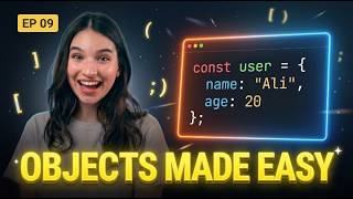 JavaScript Objects Explained in 10 Minutes (Beginner to Advanced) | Must Watch!