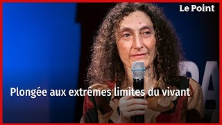 Plongée aux extrêmes limites du vivant