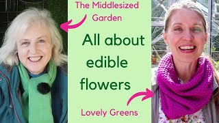 All about edible flowers with Tanya from Lovely Greens...