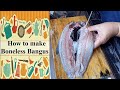 HOW TO DEBONE BANGUS (milkfish) LENRA TUPZ