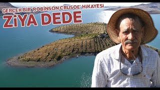 Gerçek Bir Robinson Crusoe Hikayesi: Ziya Dede