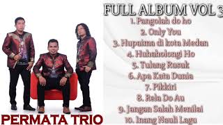 Full Album Vol 3 Permata Trio  Album Terbaru  Mp3 Paling Enak