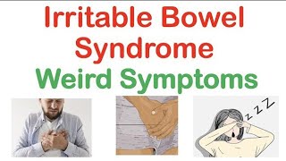 Weird Symptoms of Irritable Bowel Syndrome | Atypical Clinical Features of IBS