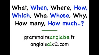 Anglais A1 - Quoi., Quand, Où, Comment, Lequel, Qui, Á qui, Pourquoi, Combien  -  en 2 mn - n78