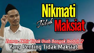 GUS BAHA || NIKMATI TIDAK MAKSIAT