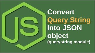 How To Convert URL Query String Into JSON Object In Node JS | Java Inspires