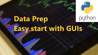 Data Prep with GUIs & Widgets for Jupyter Notebook | Python
