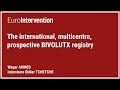 The international, multicentre, prospective BIVOLUTX Registry - #EuroPCR 2023