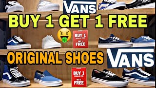 VANS SHOES BUY 1 GET 1 FREE! sa Mga VANS LOVERS LETS GO! ORIGINAL LEGIT! VANS GREENHILLS