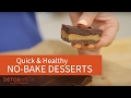 Healthy No-Bake Desserts