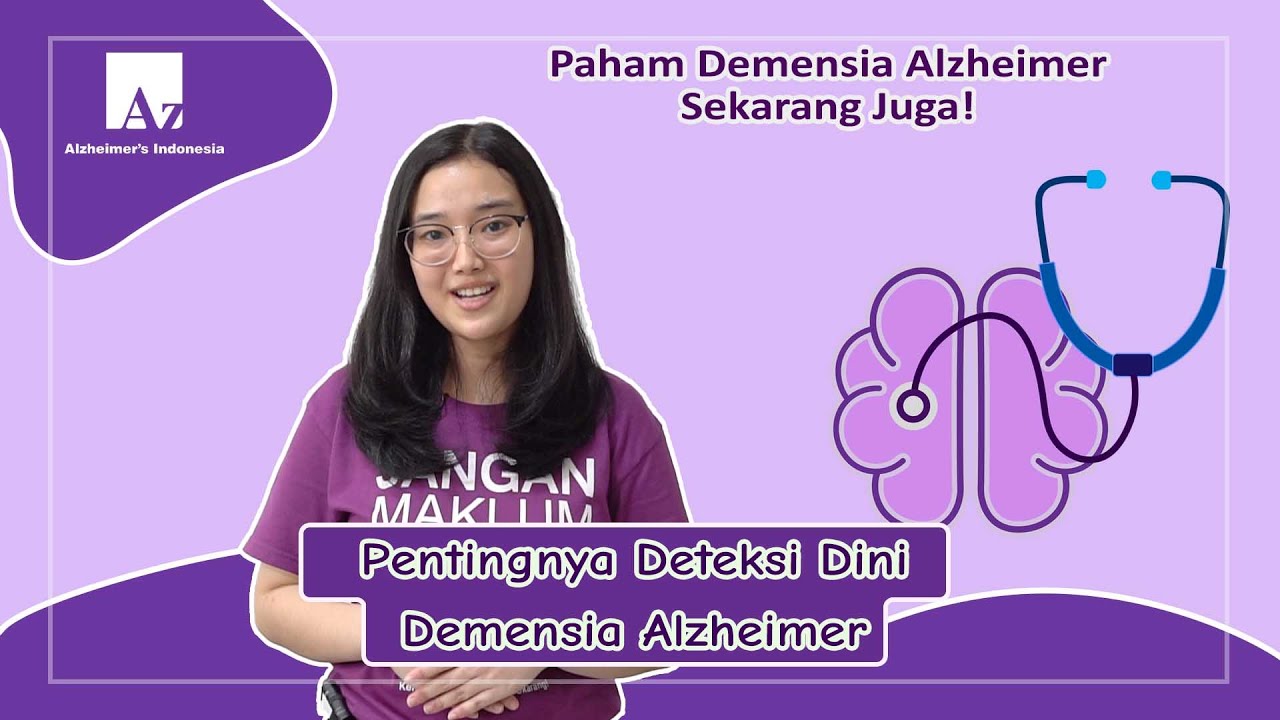 Pentingnya Deteksi Dini Demensia Alzheimer - YouTube