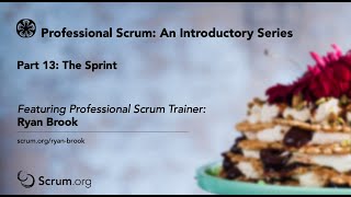 Part 13 An Introductory Video Series to Scrum: The Sprint