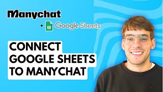 How to Connect Google Sheets to Manychat [2026 Full Guide]