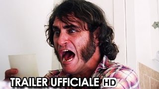 Vizio di forma Trailer Ufficiale Italiano (2015) - Joaquin Phoenix Movie HD