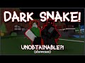 Dark Snake (Unobtainable) | Old A Bizarre Day Showcase