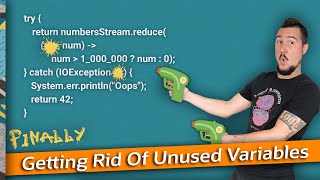 Getting Rid Of Unused Variables (Finally) - Inside Java Newscast #46