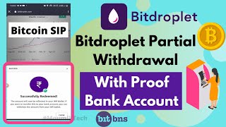 Bitdroplet Withdrawal to Bank Account With Proof | Bitbns SIP | 2021