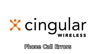 Every Cingular Wireless Phone Call Error (reuploaded)