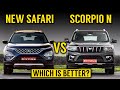 Tata Safari 2023 Vs Mahindra Scorpio N | Detailed comparison | Scorpio N VS Safari facelift