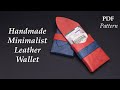 Handmade Minimalist Leather Wallet | DIY | PDF Pattern