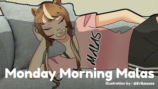 【M.M.M.】Monday Morning Malas : I AM BACK【Ayunda Risu】