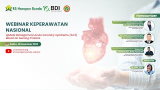 Webinar Keperawatan Nasional - Update Management Acute Coronary Syndrome Based On Nursing Practice