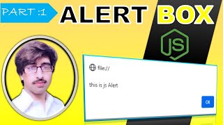 ALERT BOX IN JS | PART 1 | JS Tutorials for beginners
