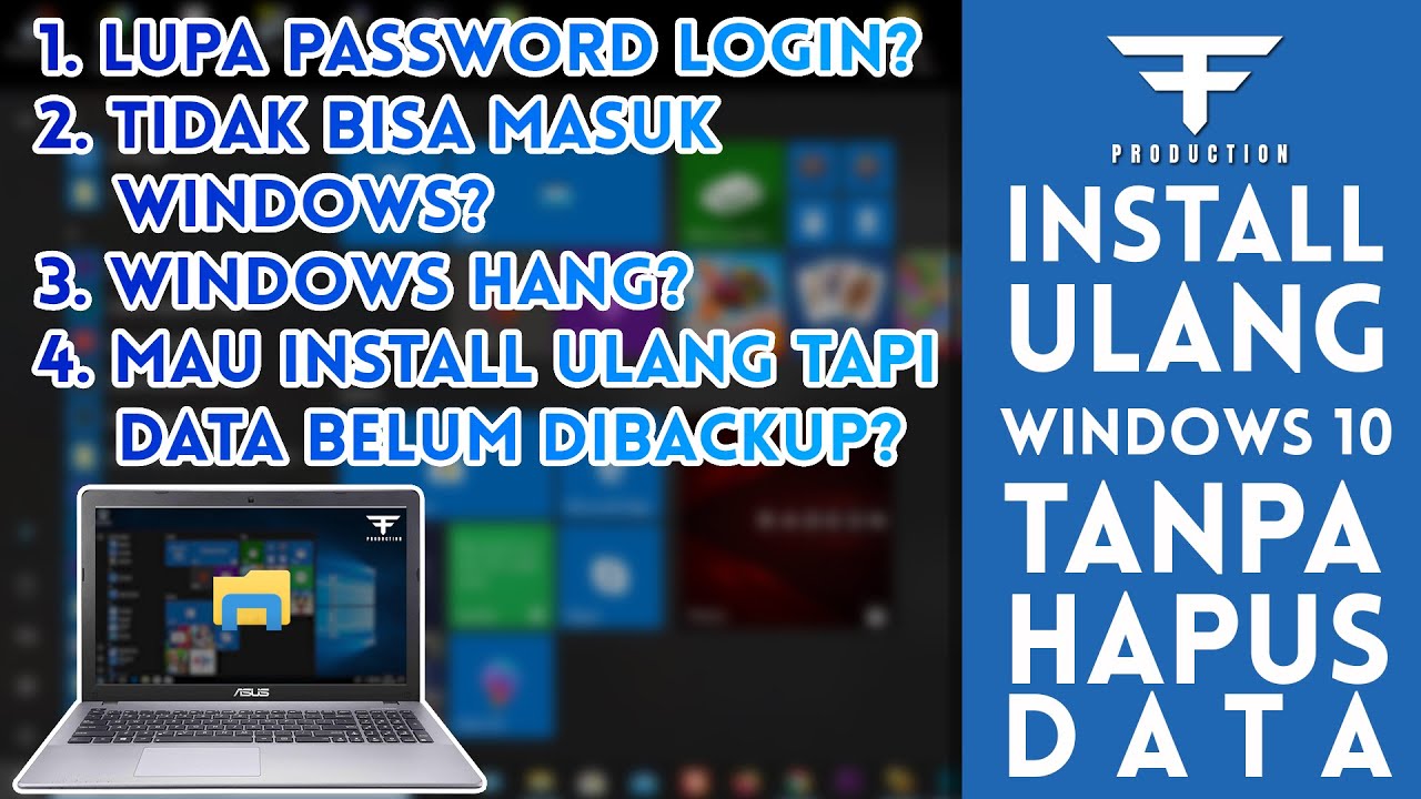 Cara Install Ulang Windows 10 Tanpa Hapus Data 100% Work! - YouTube