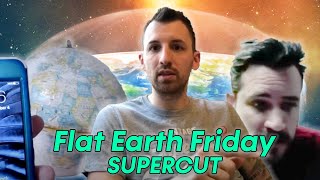 Flat Earth Friday Supercut: Episodes 13 to 18