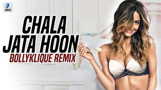 Chala Jata Hoon (Remix) | Bollyklique | Kishore Kumar | Sanam