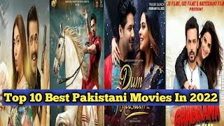 Top 10 Best Pakistani Movies In 2022 | Pakistani Movies