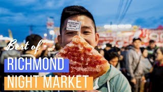 Best of the Richmond Night Market | Top Places To Eat When You Go