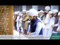 Taraweeh In Markaz-e-Mustafa | Pirzada Hamid Raza Mustafai | Ramzan 2024
