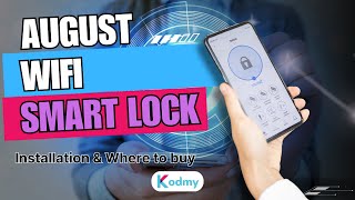 August Smart Wifi Lock - Full Review