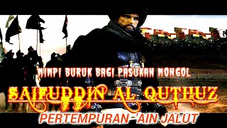 Saifuddin Quthuz - Perang Ain Jalut [baca deskripsi]