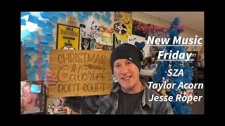 Happy Taint Week when Calories Don’t Count/ New Music Friday: SZA, Taylor Acorn, Jesse Roper, \u0026 2025