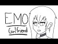 When your girlfriend is an Emo...