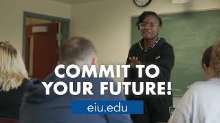 Commit to your future at EIU