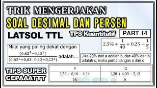 INI DIA! TIPS MENGHADAPI SOAL UTBK PERSEN, DESIMAL, DAN PECAHAN - TPS KUANTITATIF