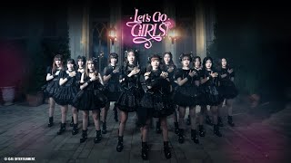 Let’s go, Girls! - The Glass Girls [Official MV]